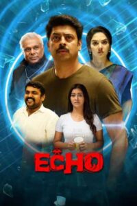 Download Echo (2023) WEB-DL Dual Audio {Hindi-Tamil} 480p & 720p & 1080p