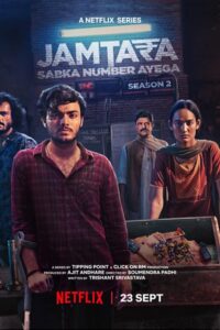 Download Jamtara: Sabka Number Ayega 2022 (Season 1-2) Hindi WEB-DL 480p & 720p & 1080p {Netflix Series}