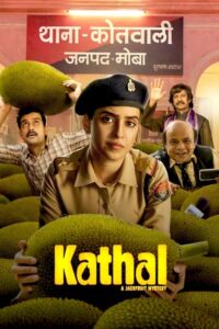 Download Kathal – A Jackfruit Mystery (2023) Web-DL Hindi Movie 480p & 720p & 1080p