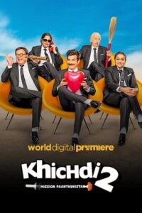 Download Khichdi 2: Mission Paanthukistan (2023) WEB-DL Hindi Movie 480p & 720p & 1080p