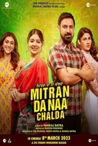 Download Mitran Da Naa Chalda (2023) Web-DL Punjabi Movie 480p & 720p & 1080p