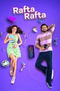 Download Rafta Rafta 2023 (Season 1) WEB-DL Hindi 480p & 720p & 1080p {Amazon Prime Series}