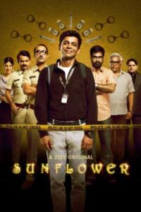 Download Sunflower 2021 (Season 1) WEB-DL Hindi 480p & 720p ZEE5 WEB Series
