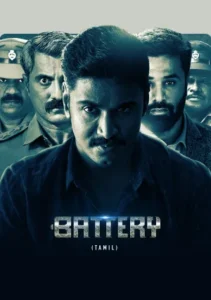 Download Battery (2022) WEB-DL [Hindi-Tamil] 480p & 720p & 1080p