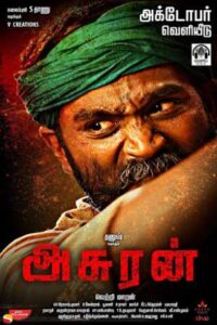 Download Asuran (2019) WEB-DL {Hindi-Tamil} 480p & 720p & 1080p