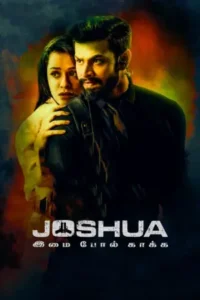 Download Joshua: Imai Pol Kaka (2024) WEB-DL [Hindi-Tamil] 480p & 720p & 1080p