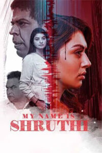 Download My Name Is Shruthi (2023) WEB-DL [Hindi-Telugu] 480p & 720p & 1080p Esub
