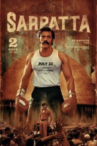 Download Sarpatta Parambarai (2021) WEB-DL {Hindi-Tamil} 480p & 720p & 1080p ESub