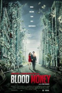 Download Blood Money (2012) WEB-DL Hindi Movie 480p & 720p & 1080p Esub