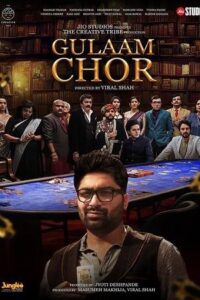Download Gulaam Chor (2023) WEB-DL Gujarati Movie 480p & 720p & 1080p Esub