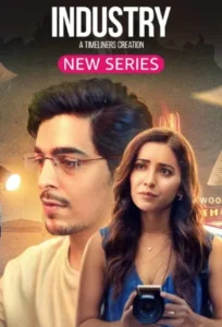 Download Industry 2024 (Season 1) WEB-DL Hindi 480p & 720p & 1080p Esub [Amazon Mini Tv] Web-Series