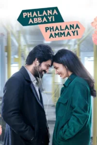 Download Phalana Abbayi Phalana Ammayi (2023) WEB-DL [Hindi-Telugu] 480p & 720p & 1080p Esub