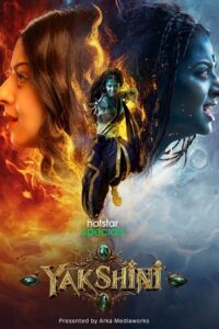 Download Yakshini 2024 (Season 1) WEB-DL 720p & 1080p Multi Audio {Hindi-Telugu-Bengali-Kannada-Malayalam-Marathi-Tamil} HotStar WEB Series