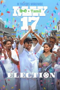 Download Election (2024) WEB-DL Dual Audio [Hindi-Tamil] 480p & 720p & 1080p Esub