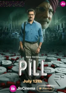 Download Pill 2024 (Season 1) WEB-DL Dual Audio [Hindi-Bengali] 480p & 720p & 1080p Esub JioCinema WEB-Series
