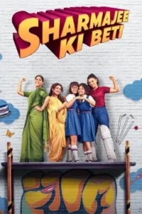 Download Sharmajee Ki Beti (2024) WEB-DL Hindi Movie 480p & 720p & 1080p Esub
