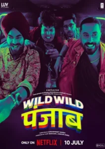 Download Wild Wild Punjab (2024) WEB-DL 480p & 720p & 1080p Esub Multi Audio [Hindi-Tamil-Telugu]