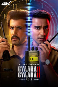 Download Gyaarah Gyaarah 2024 (Season 1) WEB-DL Hindi 480p & 720p & 1080p ESub ZEE5 WEB Series