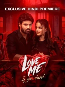 Download Love Me If You Dare (2024) WEB-DL Dual Audio [Hindi-Telugu] 480p & 720p & 1080p Esub