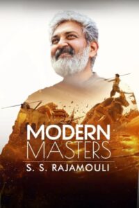 Download Modern Masters: SS Rajamouli (2024) WEB-DL Multi Audio {Hindi-English-Tamil} 480p & 720p & 1080p Esub