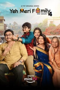 Download Yeh Meri Family 2024 (Season 4) WEB-DL Hindi 480p & 720p & 1080p Esub Amazon miniTV WEB Series