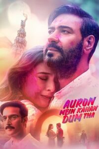 Download Auron Mein Kahan Dum Tha (2024) WEB-DL Hindi Movie 480p & 720p & 1080p Esub