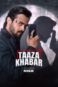 Download Taaza Khabar (Season 2) WEB-DL Hindi 480p & 720p & 1080p ESub Hotstar WEB Series