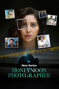 Download Honeymoon Photographer 2024 (Season 1) WEB-DL Hindi 480p 720p & 1080p Esub JioCinema WEB Series