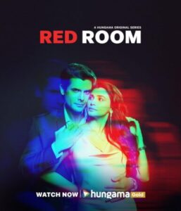 Download Red Room 2024 (Season 1) Hindi 480p & 720p & 1080p Esub Hungama Originals WEB Series