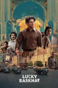 Download Lucky Baskhar (2024) NF WEB-DL Dual Audio [Hindi (DD 5.1) & Telugu] 480p, 720p & 1080p & 4K 2160p ESub