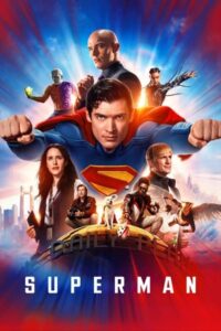 Download Superman (2025) BluRay Dual Audio (Hindi (DD 5.1) & English) 480p & 720p & 1080p ESub