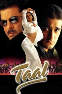 Download Taal (1999) AMZN WEB-DL Hindi Movie (DD 5.1) 480p & 720p & 1080p ESub