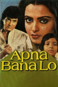 Download Apna Bana Lo (1982) AMZN WEB-DL Hindi Movie (DD 2.0) 480p & 720p & 1080p ESub