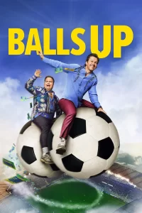 Download Balls Up (2026) AMZN WEB-DL Dual Audio [Hindi (DD 5.1) & English] 480p & 720p & 1080p MSubs