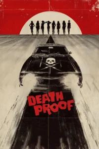 Download Death Proof (2007) BluRay Dual Audio {Hindi (DD 2.0) & English} 480p &  720p & 1080p ESub