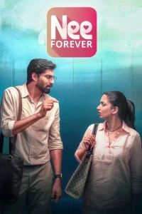 Download Nee Forever (2026) NF WEB-DL Dual Audio [Hindi (DD 5.1) & Tamil] 480p & 720p & 1080p & 2160p ESub