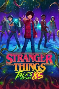 Download Stranger Things: Tales from ’85 (Season 1) NF WEB-DL Dual Audio [Hindi (DD 5.1) & English] 480p & 720p &| 1080p ESub