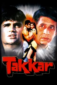 Download Takkar (1995) JC WEB-DL Hindi Movie (AAC 2.0) 480p & 720p & 1080p ESub