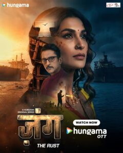 Download Zung: The Rust 2026 (Season 1) WEB-DL Hindi 480p & 720p & 1080p ESub Hungama Originals WEB Series