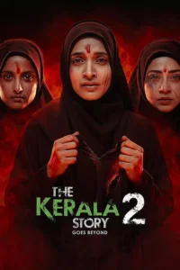 Download The Kerala Story 2 (2026) Zee5 WEB-DL 480p & 720p & 1080p Multi Audio [Hindi (DD 5.1) + Tamil + Telugu + Malayalam + Kannada]