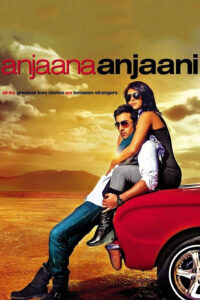 Download Anjaana Anjaani (2010) AMZN WEB-DL Hindi Movie (DDP 2.0) 480p & 720p & 1080p ESub