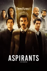 Download Aspirants (Season 3) AMZN WEB-DL Hindi (DD 5.1) 480p & 720p & 1080p ESub [Prime Web Series]