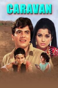 Download Caravan (1971) AMZN WEB-DL Hindi Movie (DD 2.0) 480p & 720p & 1080p ESub