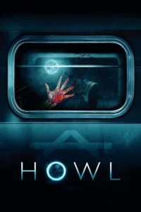Download Howl (2015) BluRay Dual Audio [Hindi (DD 5.1) & English] 480p & 720p & 1080p ESub