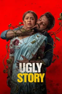 Download Ugly Story (2026) AMZN WEB-DL [Hindi (DD5.1) & Telugu] 480p & 720p & 1080p ESub