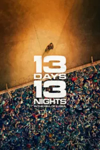 Download 13 Days, 13 Nights (2025) AMZN WEB-DL Dual Audio [Hindi (DD 5.1) & English] 480p & 720p & 1080p ESub