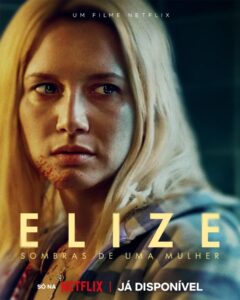 Download Elize: Shadows of a Woman (2026) NF WEB-DL Dual Audio [Hindi (DD 5.1) & English] 480p & 720p & 1080p ESub