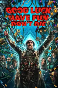 Download Good Luck, Have Fun, Don’t Die (2026) AMZN WEB-DL Dual Audio [Hindi (DD 5.1) & English] 480p & 720p & 1080p ESub