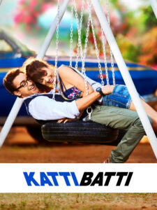 Download Katti Batti (2015) AMZN WEB-DL Hindi Movie (DD 5.1) 480p & 720p & 1080p ESub