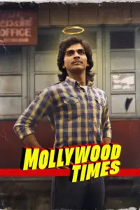 Download Mollywood Times (2026) JHS WEB-DL Dual Audio [Hindi (DD 5.1) & Malayalam] 480p & 720p & 1080p ESub